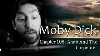 Moby Dick // Chapter 108 