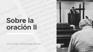 Sobre La Oraci&oacute;n Parte 2 | TABERN&Aacute;CULO LA VOZ DE DIOS
