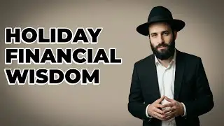 How Can Jewish Holidays Teach Financial Values?