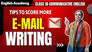Get Full Marks in Email Writing Question Class 10 Communicative English