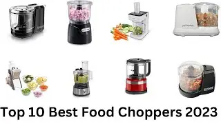 Top 10 Best Food Choppers 2023. _Product Review