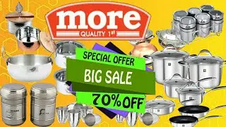 More Mega Store || More Mega Store 70% Off Sale On Stainless Steel ||Stainless Steel Collection Sale