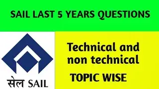 SAIL LAST 5 Years Questions and solved papers