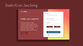 Diseño de Interfaz con Java Swing | NetBeans UI Design (Neo Blog)