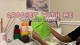 Crochet with me | Late night pj's edition ( Lofi, no talking, chill music)