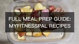 Meal Prep Hack: Using MyFitnessPal to calculate recipe nutrition