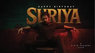Suriya Birthday Mashup 2025 | Vipin Kocheri