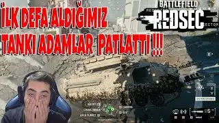 İLK DEFA ALDIĞIMIZ TANKI ADAMLAR PATLATTI !!!