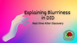 Explaining being Blended in Dissociative Identity Disorder | Plus Real Time Alter Discovery