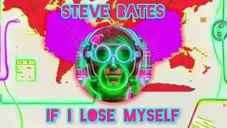 Steve Bates - If I Lose Myself