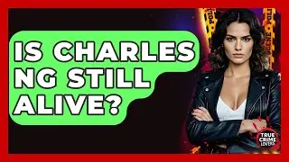 Is Charles Ng Still Alive? - True Crime Lovers