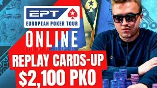EPT Online $2,100 Lena900 | &euro;urop&euro;an | paulinhoo00 High Roller PKO Final Table Replay
