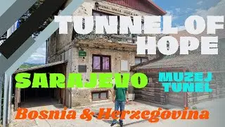 Tunnel of hope | Muzej Tunel | Sarajevo war | Bosnia and Herzegovina