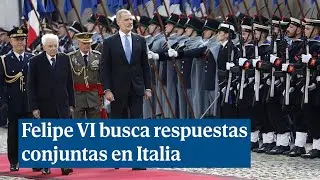 Felipe VI destaca que Espa&ntilde;a e Italia deben buscar respuestas conjuntas a sus desaf&iacute;os