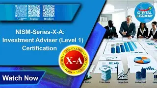 NISM-Series-X-A Investment Adviser &ndash; Level 1 | ICAPITAL Academy