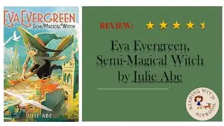 Book Review | Eva Evergreen A Semi-Magical-Witch