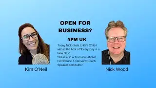 Open For Business With Kim O'Neil