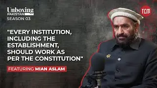 Why Has Jamaat-e-Islami Never Made It to the PM House? | Mian Aslam | Unboxing Pakistan