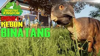 AKU BiKiN KEBUN BiNATANG DiNOSAURUS Di Prehistoric Kingdom