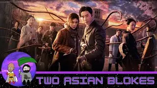 Gyeongseong Creature review! Smokey looks and Japanese hatred - Two Asian Blokes Podcast