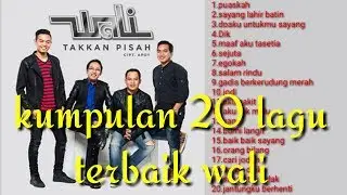 Lagu wali full album terbaik/ musik indonesia /wali band