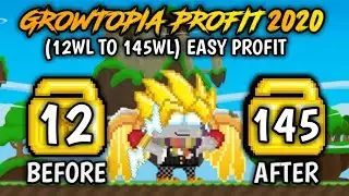 GROWTOPIA PROFIT 2020 : 12WL TO 145WL (EASY PROFIT) - Growtopia