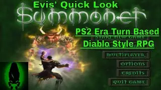 Evis' Quick Look: Summoner: PS2 Era Turn Based Diablo Style RPG