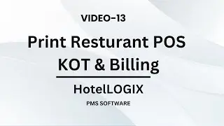 Hotel Restaurant POS Print KOT & Bills | HotelLOGIX