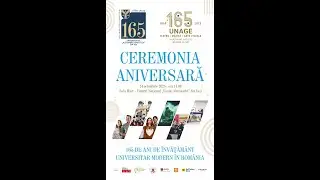 Ceremonia Aniversară a 165 de ani de &icirc;nvățăm&acirc;nt universitar modern &icirc;n Rom&acirc;nia