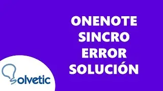 OneNote Sincronizacion Problema Error SOLUCION ✅✅