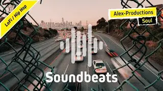 Alex-Productions - Soul (LoFi Hip Hop No Copyright Music)