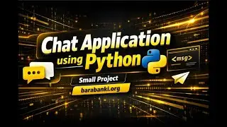 Build a Chat Application Using Python  | Small Project for Students & Beginners