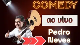 Stand Up Comedy - Pedro Neves 2022