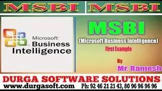 Microsoft Business Intelligence(MSBI)|| First Example by Ramesh