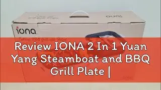Review IONA 2 In 1 Yuan Yang Steamboat and BBQ Grill Plate | 2.5L Hotpot Hot Pot Detachable Pan - G