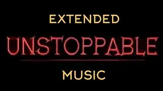 Extended Unstoppable Theme-Tornado Alley Ultimate