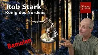 A Song of Ice and Fire Tutorial | K&ouml;nig des Nordens Rob Stark bemalen |   Helvetia Tabletop