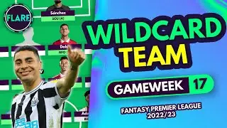 FPL GAMEWEEK 17 WILDCARD TEAM | Unlimited Transfers! | Fantasy Premier League Tips 2022/23