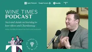 Wine Times Podcast with Suzi Ruffell and Will Lyons: Jamie Morton