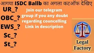 ### ISDC BALLb 4th cut off for 4th January 2022 ## counseling ##cut off 2022