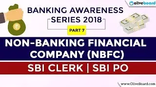 Banking Awareness 2018 | NBFC | RBI Grade B | SBI PO | SBI Clerk