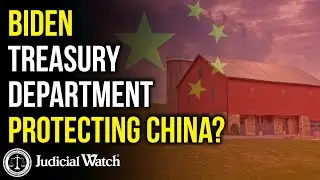 Biden Treasury Department Protecting China?