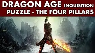 Dragon Age Inquisition - The Tomb of Faire (The Four Pillars Puzzle)  - Hissing Wastes