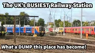 The UK's BUSIEST Railway Station - What a DUMP this place has become!