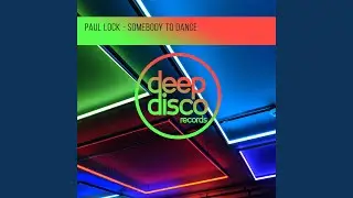 Somebody To Dance