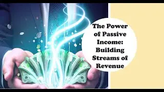 The Power of Passive Income