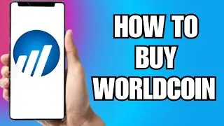 How To Buy Worldcoin