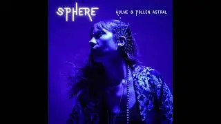 Sph&egrave;re /// Pollen Astral