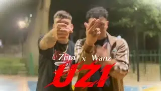 Wanz x Zeta - UZI