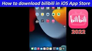 Как скачать Bilibili в iOS App Store